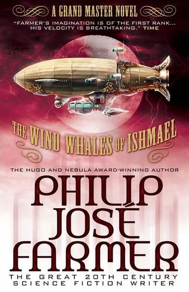 Cover for Philip Jose Farmer · The Wind Whales of Ishmael - Grandmaster (Paperback Book) [Revised edition] (2013)