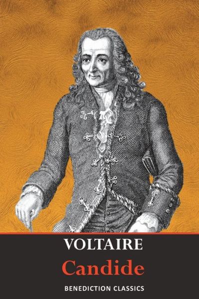 Candide - Voltaire - Livres - Benediction Books - 9781781399972 - 26 juin 2020