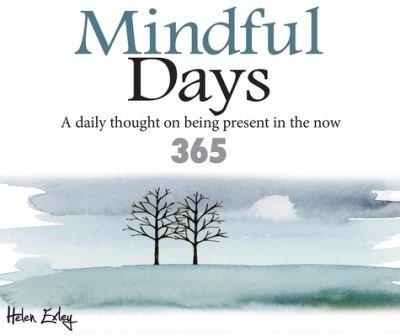 Cover for Helen Exley · 365 Mindful Days (Bok) (2024)