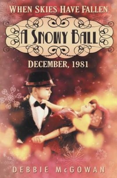 Cover for Debbie McGowan · A Snowy Ball (Paperback Book) (2018)