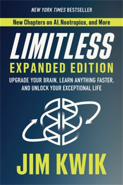 Limitless Expanded Edition: Upgrade Your Brain, Learn Anything Faster, and Unlock Your Exceptional Life - Jim Kwik - Livros - Hay House UK Ltd - 9781788176972 - 9 de dezembro de 2025