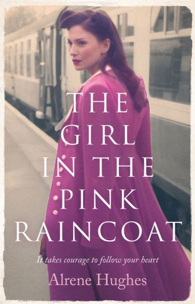 Cover for Alrene Hughes · The Girl in the Pink Raincoat (Paperback Book) (2019)