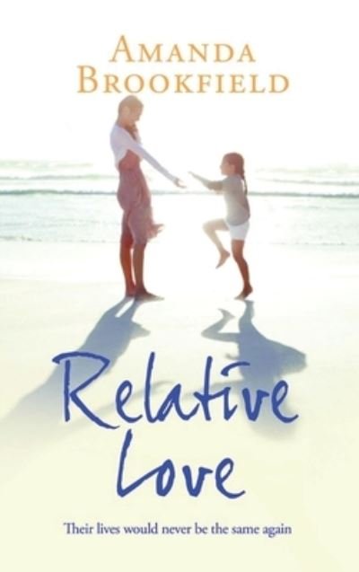 Cover for Amanda Brookfield · Relative Love (Buch) (2022)
