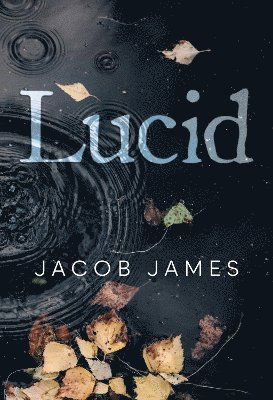 Cover for Jacob James · Lucid (Paperback Book) (2025)