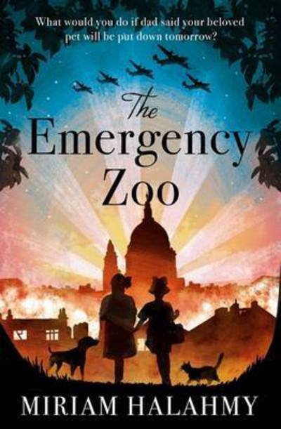 The Emergency Zoo - Miriam Halahmy - Książki - Alma Books Ltd - 9781846883972 - 26 maja 2016