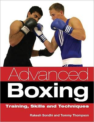 Cover for Rakesh Sondhi · Advanced Boxing: Training, Skills and Techniques (Paperback Book) (2011)