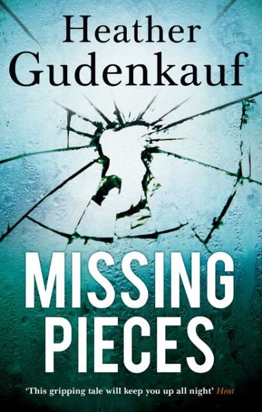 Cover for Heather Gudenkauf · Missing Pieces (Paperback Book) (2017)