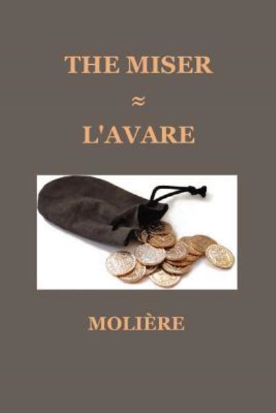 Cover for Moliere · The Miser (L'AVARE) (Paperback Book) (2011)