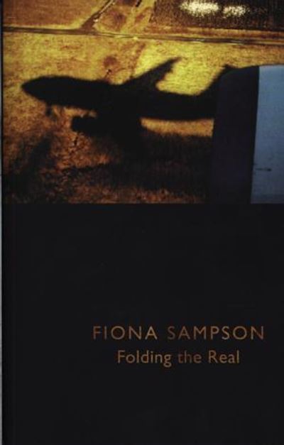 Cover for Fiona Sampson · Folding the Real (Paperback Book) (2001)