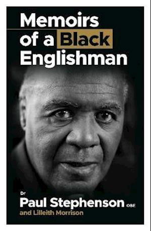 Cover for Lilleith Morrison · Memoirs Of A Black Englishman (Taschenbuch) [2 New edition] (2021)