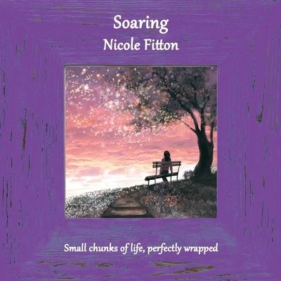 Cover for Nicole Fitton · Soaring (Book) (2023)