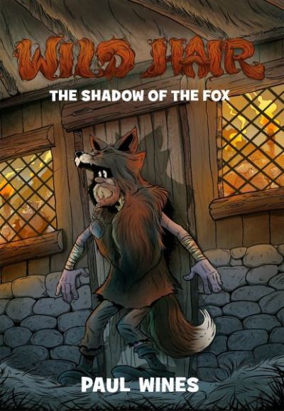 Cover for Paul Wines · Wild Hair - The Shadow of the Fox (Paperback Book) (2022)