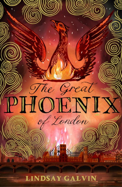 Cover for Lindsay Galvin · The Great Phoenix of London (Paperback Book) (2024)