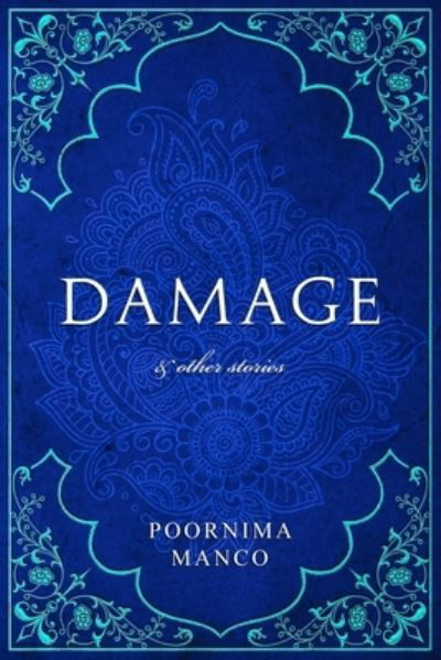 Cover for Poornima Manco · Damage &amp; Other Stories - India Collection (Paperback Book) (2020)