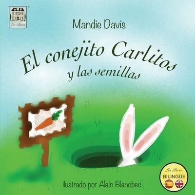 Cover for Mandie Davis · El conejito Carlitos y las semillas (Paperback Book) (2020)