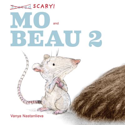 Cover for Vanya Nastanlieva · Mo and Beau 2 (Hardcover Book) (2021)