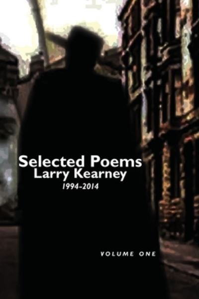 Cover for Larry Kearney · Selected Poems of Larry Kearney (Pocketbok) (2018)