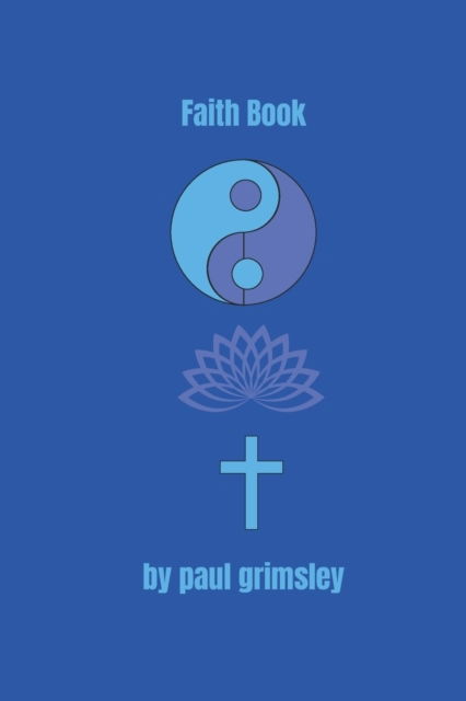 Cover for Paul Grimsley · Faith Book (Paperback Book) (2021)