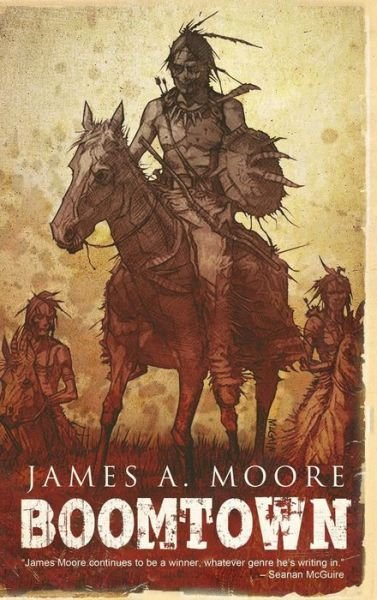 Boomtown - James A. Moore - Bøker - Twisted Publishing - 9781949140972 - 1. april 2019