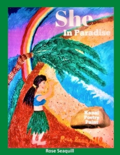 She in Paradise - Rose Seaquill - Books - Agar Publishing - 9781956096972 - August 22, 2022