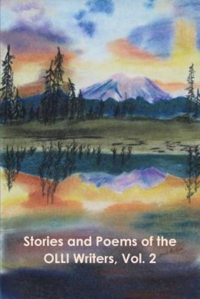 Cover for Nick Adams · Stories and Poems of the OLLI Writers, Vol. 2 (Paperback Book) (2017)