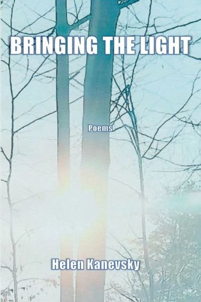 Cover for Helen Kanevsky · Bringing the Light (Pocketbok) (2022)