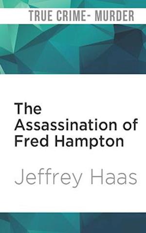 Cover for Jeffrey Haas · The Assassination of Fred Hampton (CD) (2019)