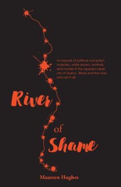 Cover for Maureen K Hughes · River of Shame (Paperback Book) (2017)