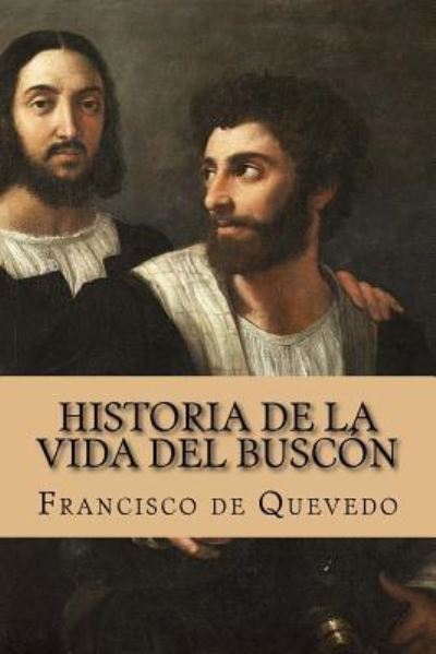 Cover for Francisco de Quevedo · Historia de la Vida del Busc n (Pocketbok) (2017)