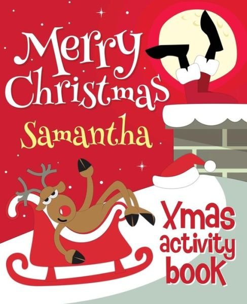 Cover for Xmasst · Merry Christmas Samantha - Xmas Activity Book (Paperback Book) (2017)