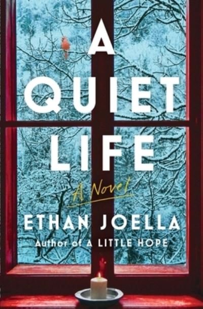 Cover for Ethan Joella · A Quiet Life (Hardcover Book) (2022)