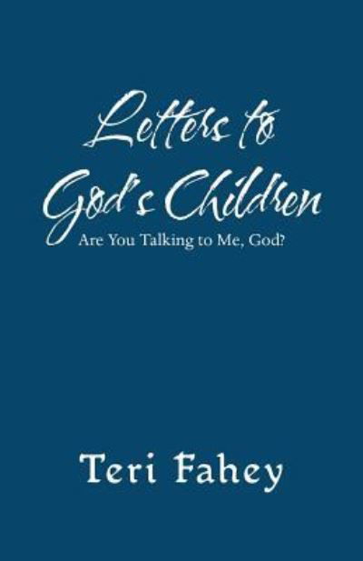 Cover for Teri Fahey · Letters to God'S Children (Paperback Bog) (2018)