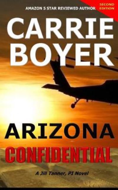 Cover for Carrie Boyer · Arizona Confidential Second Edition (Paperback Book) (2017)