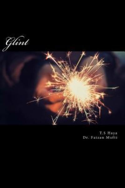 Cover for T S Haya · Glint (Paperback Book) (2018)