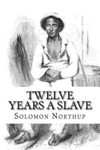 Cover for Solomon Northup · Twelve Years a Slave (Paperback Book) (2018)