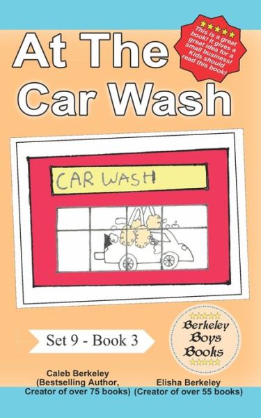 Cover for Elisha Berkeley · At the Car Wash (Berkeley Boys Books) (Paperback Book) (2022)