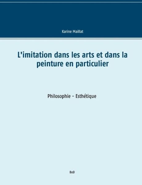 Cover for Maillat · L'imitation dans les arts et da (Book) (2017)