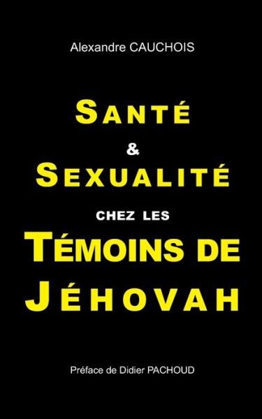 Cover for Cauchois · Santé et Sexualité chez les Té (Bok) (2017)