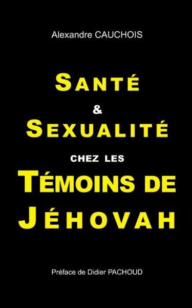 Cover for Cauchois · Santé et Sexualité chez les Té (Buch) (2017)