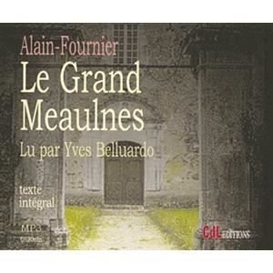 Cover for Alain-Fournier · Le grand Meaulnes/CD MP3/Lu par Yves Belluardo (Book) (2006)