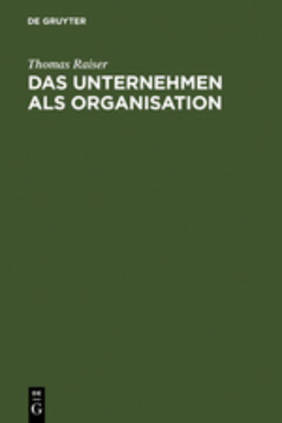 Cover for Raiser · Das Unternehmen als Organisation (Book) (1969)