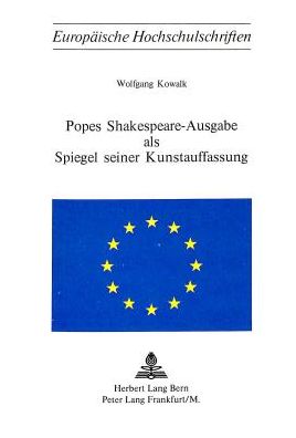Cover for Kowalk Wolfgang Kowalk · Popes Shakespeare-Ausgabe als Spiegel seiner Kunstauffassung (Paperback Book) (1975)