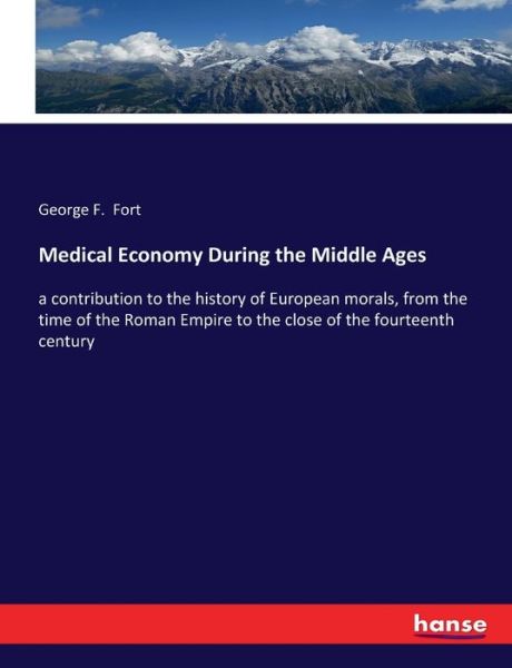 Cover for Fort · Medical Economy During the Middle (Book) (2017)