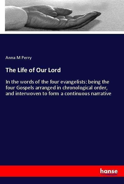 Cover for Perry · The Life of Our Lord (Bog)