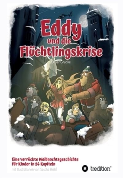 Cover for Grudke · Eddy und die Flüchtlingskrise (Bok) (2020)