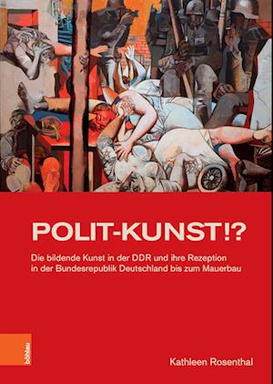 Cover for Kathleen Rosenthal · Polit-Kunst !? (Book) (2022)