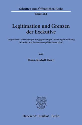 Cover for Horn · Legitimation und Grenzen der Exeku (Book) (1979)
