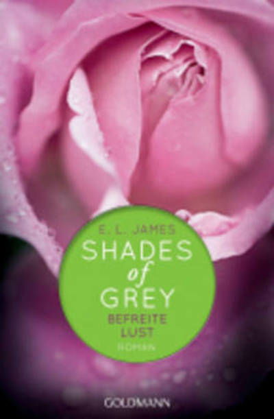 Cover for E L James · Shades of Grey 3/Befreite Lust (Paperback Book) (2013)