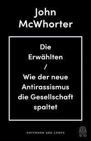 Cover for John McWhorter · Die Erwählten (Inbunden Bok) (2022)