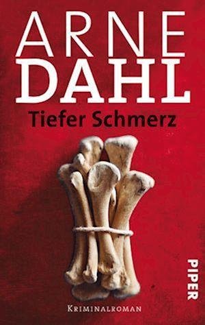 Cover for Arne Dahl · Piper.04697 Dahl.Tiefer Schmerz (Bok)